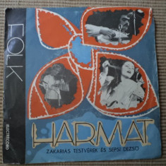 Harmat Zakarias Testverek es Sepsi Deszo 1977 disc single 7" vinyl muzica folk
