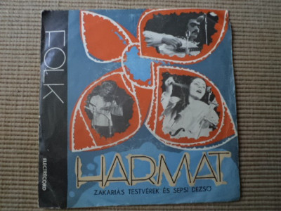 Harmat Zakarias Testverek es Sepsi Deszo 1977 disc single 7&amp;quot; vinyl muzica folk pop rock vg+ foto