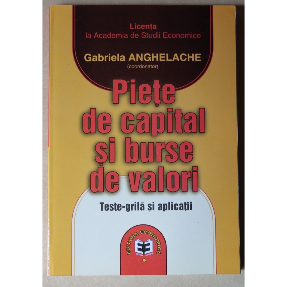 Piete De Capital Si Burse De Valori Teste Grila Si Aplicatii