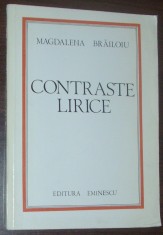 MAGDALENA BRAILOIU - CONTRASTE LIRICE (VERSURI) [editia princeps, 1980]