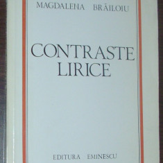 MAGDALENA BRAILOIU - CONTRASTE LIRICE (VERSURI) [editia princeps, 1980]