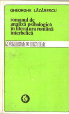 Ghe. Lazarescu-Romanul de analiza psihologica in literatura romana interbelica foto