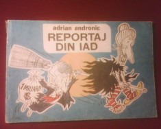 Adrian Andronic Reportaj din iad editie princeps