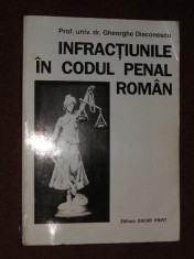 Infractiunile in codul penal roman - Gheorghe Diaconescu foto