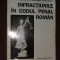 Infractiunile in codul penal roman - Gheorghe Diaconescu