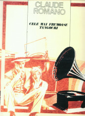 -Y- CLAUDE ROMANO - CELE MAI FRUMOASE TANGOURI ( CA NOU ! ) DISC VINIL LP foto