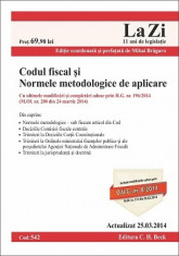 CODUL FISCAL SI NORMELE METODOLOGICE DE APLICARE LA ZI COD 542 (ACTUALIZARE 25.03.2014)-YBK10719 foto