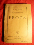 Dimitrie Anghel -Opere Complecte- Proza - Prima Ed. 1924, Alta editura