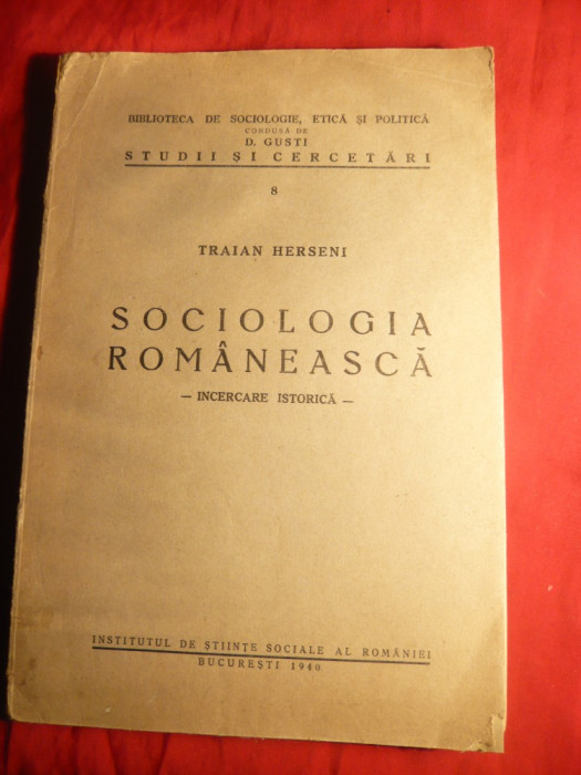 Traian Herseni -Sociologia Romaneasca -Incercare Istorica - Prima Ed. 1940