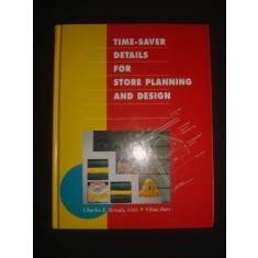 CHARLES E. BROUDY * VILMA BARR - TIME-SAVER DETAILS FOR STORE PLANNING AND DESIGN {limba engleza, format mai mare}