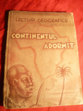 Ion D. Rosca - Continentul Adormit-Colectia Vremea Lecturi Geografice- interbel., Alta editura