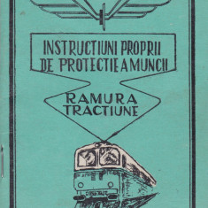 Instructiuni Proprii de Protectie a Muncii -Rarmura Tractiune Regionala de Cai ferate Cluj , 1980