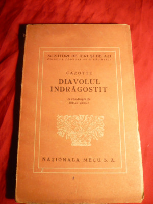 Cazotte - Diavolul Indragostit ,trad. A.Marino ,Ed.Mecu 1947 foto