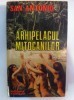 San-Antonio - Arhipelagul mitocanilor