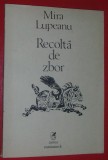 MIRA LUPEANU - RECOLTA DE ZBOR (VERSURI, editia princeps -1986) [coperta MIRCIA DUMITRESCU]