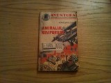 AMIRALUL NISIPURILOR - Herve De Peslouan - col. &quot;AVENTURA&quot; No.2, 1939, 110 p.