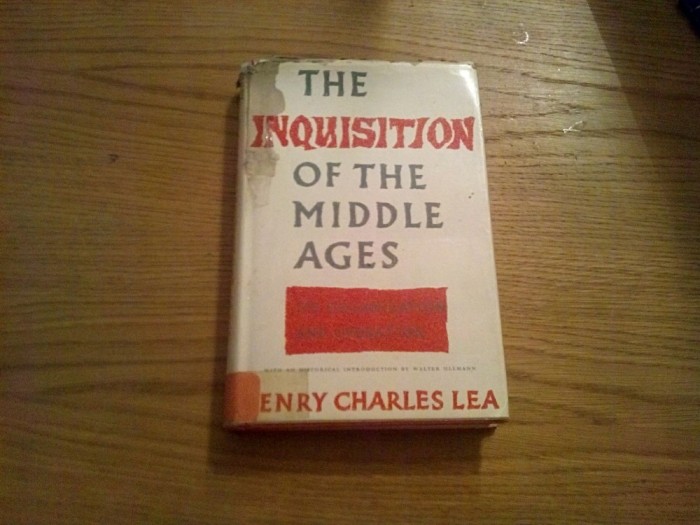 THE INQUISITION OF THE MIDDLE AGES - Henry Charles Lea - London, 1963, 326 p.