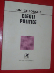 ION GHEORGHE - ELEGII POLITICE (VERSURI) [ed. 1982] foto