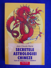 JEAN-CLAUDE MARIE ~ SECRETELE ASTROLOGIEI CHINEZE - 2005 foto