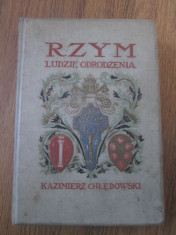 Kazimierz Chledowski - Rzym-ludzie odrodzenia _ (1911) ,limba poloneza foto