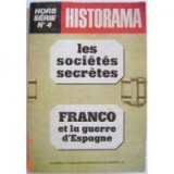 Les societes secretes * Franco et la guerre d&#039;Espagne, 1976
