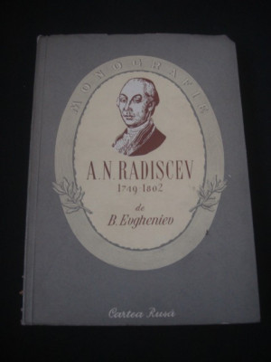 B. EVGHENIEV - A. N. RADISCEV 1749-1802 MONOGRAFIE foto