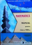 MATEMATICA MANUAL PENTRU CLASA A VIII-A - Mihaela Singer, C. Voica, C. Voica