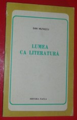 DAN MUTASCU-LUMEA CA LITERATURA:ESEURI/OPTIUNI/REPERE&amp;#039;79:Botta/Nichita Stanescu+ foto