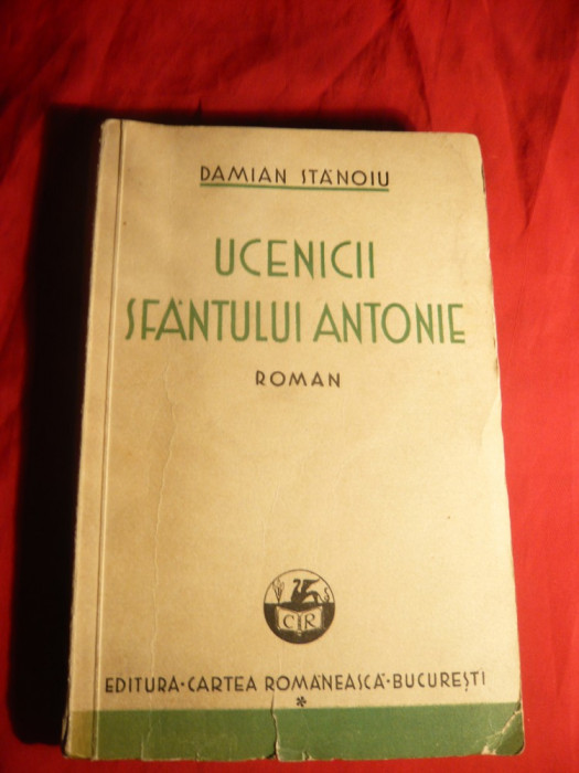 Damian Stanoiu - Ucenicii Sfantului Antonie - Prima Ed. 1933