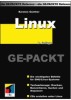 Linux GE-PACKT - Karsten Gunther, MITP 2002, 560 pagini, Carte IT