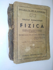 Tratat elementar de FIZICA - Cugetarea- Georgescu Delafras 1943 ( ed. a VI-a) foto