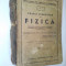Tratat elementar de FIZICA - Cugetarea- Georgescu Delafras 1943 ( ed. a VI-a)