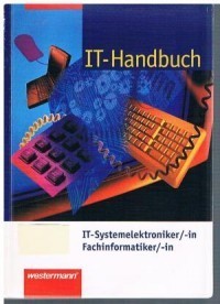 Heinrich Hubscher - IT-Handbuch: IT-Systemelektroniker/-in Fachinformatiker/-in foto