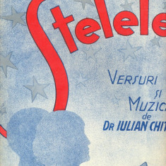 203 PARTITURA antebelica - Stelele - versuri si muzica dr. Iulian Chitul -Vals Englez -starea care se vede