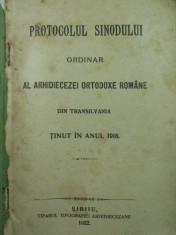 PROTOCOL SINOD ORDINAR AL ARHIDIECEZEI ORTODOXE DE ALBA IULIA SI SIBIU - 1919 foto