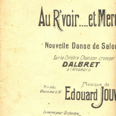 208 PARTITURA antebelica - Au R'voir ....et Merci ! -Immense Succes- Nouvelle Danse de Salon -ALHAMBRA- musique Edouard Jouve-starea care se vede