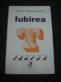 CRISTIAN TIBERIU POPESCU - IUBIREA * TEATRU