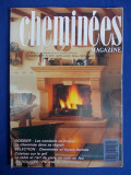 MAGAZIN SEMINEE ( REVISTA ) - CHEMINEES MAGAZINE NR.37 - PARIS - 1989, Alta editura