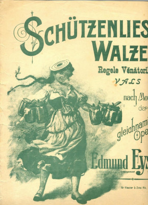 223 PARTITURA antebelica - REGELE VANATORILOR -vals - de EDMUND EYSLER -in imagine o crasmarita superba-starea care se vede foto