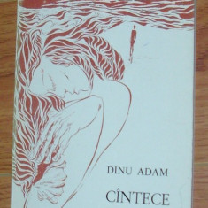 DINU ADAM - CANTECE DE LEAGAN (PSEUDOSONETE SI ALTFEL DE POEME) [editia princeps, 1976 / tiraj 500 ex.]