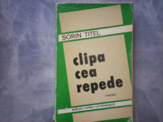 SORIN TITEL -CLIPA CEA REPEDE - ROMAN C9 430 foto