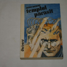 Templul parasit - Erwin Wickert - Editura Univers - 1989