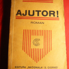 Dezideriu Szabo - AJUTOR ! -Roman , vol. 1 , cca.1928 Prima Editie