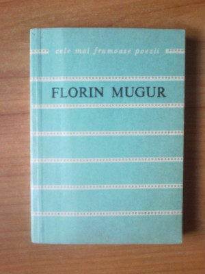 t Florin Mugur - cele mai frumoase poezii foto