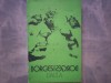 BORGES DESPRE BORGES: Convorbiri la 80 de Ani - Editura Dacia 1990, 267 Pagini