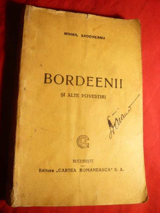 Mihail Sadoveanu - Bordeenii -Ed. Cartea Romaneasca , interbelica