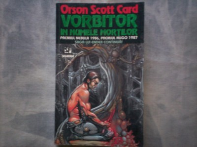 VORBITOR IN NUMELE MORTILOR ORSON SCOTT CARD C9 443 foto