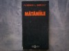 MATANILE FLORENCE BARCLAY C9 461, 1991, Alta editura