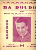 256 PARTITURA antebelica - MA DOUDOU -Blues -cuvinte R.Chamfleury -muzica J. Delannay -starea care se vede