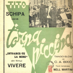 269 PARTITURA antebelica- Torna Piccina ( Intoarce-te la mine ) -tango-slow -text romanesc Nell Martini -muzica C.A.Bixio-starea care se vede